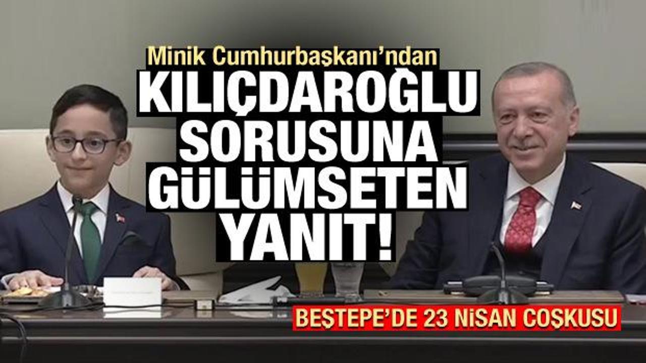 Minik Cumhurbaşkanı'ndan Kılıçdaroğlu sorusuna gülümseten yanıt