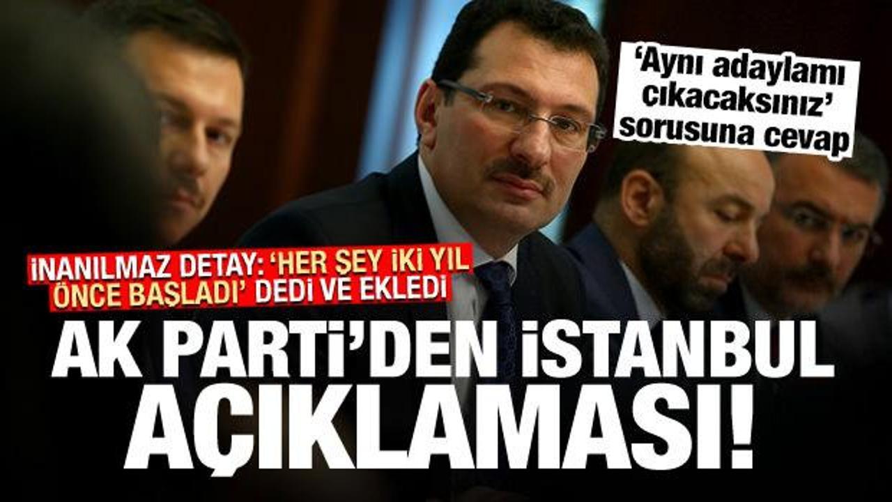AK Parti'den İstanbul &ccedil;ıkışı! 'Adayınız değişecek mi?' sorusuna cevap