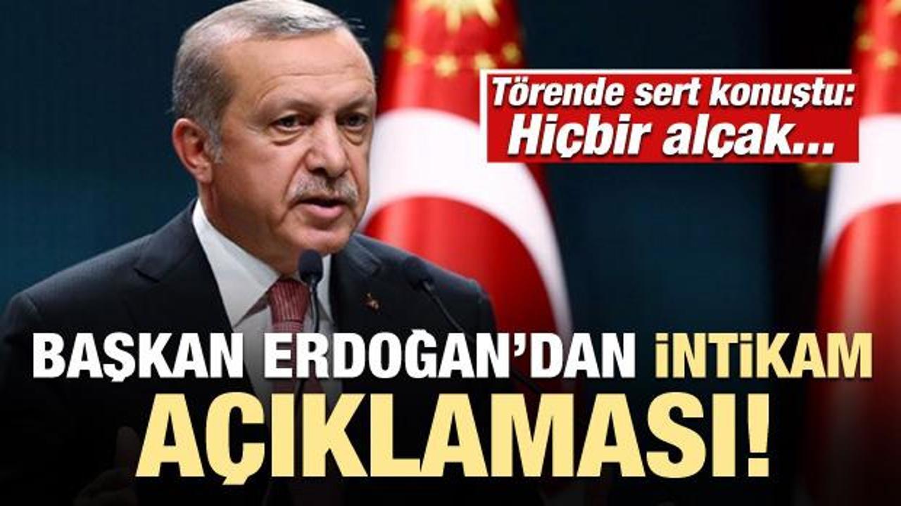 Başkan Erdoğan'dan 'intikam' açıklaması! 