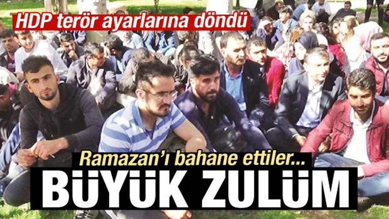 HDP Ramazan'ı sürgün için bahane etti!