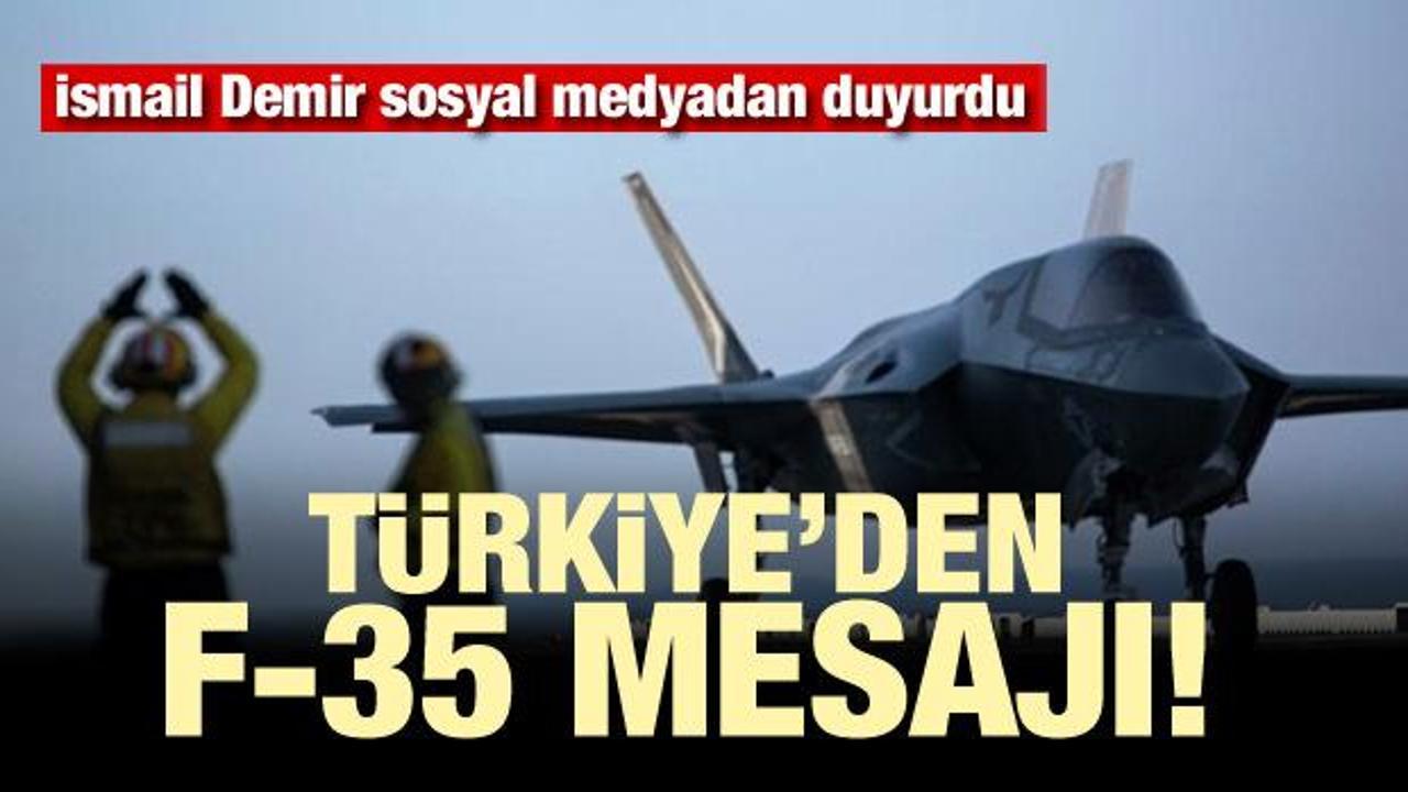 Türkiye'den F-35 mesajı! Bitmek üzere...