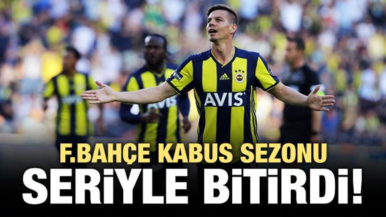Fenerbahçe kabus sezonu seriyle bitirdi!