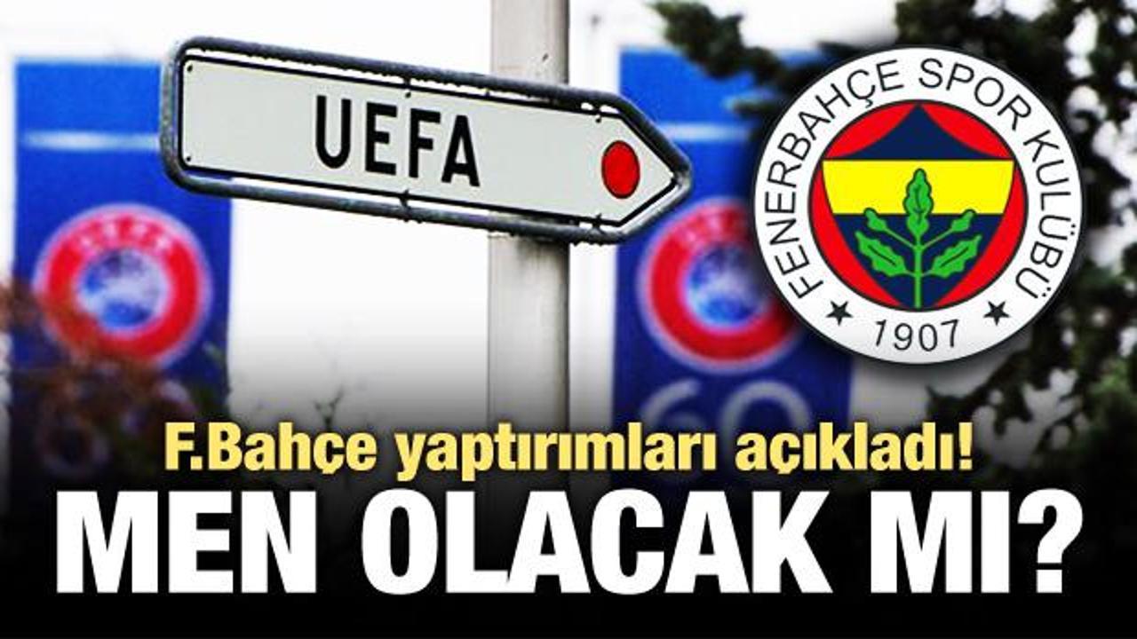 Fenerbahçe, UEFA yaptırımlarını açıkladı!