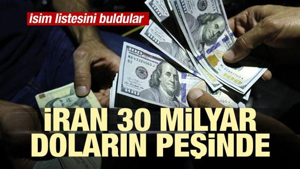 İran 30 milyar doların peşinde