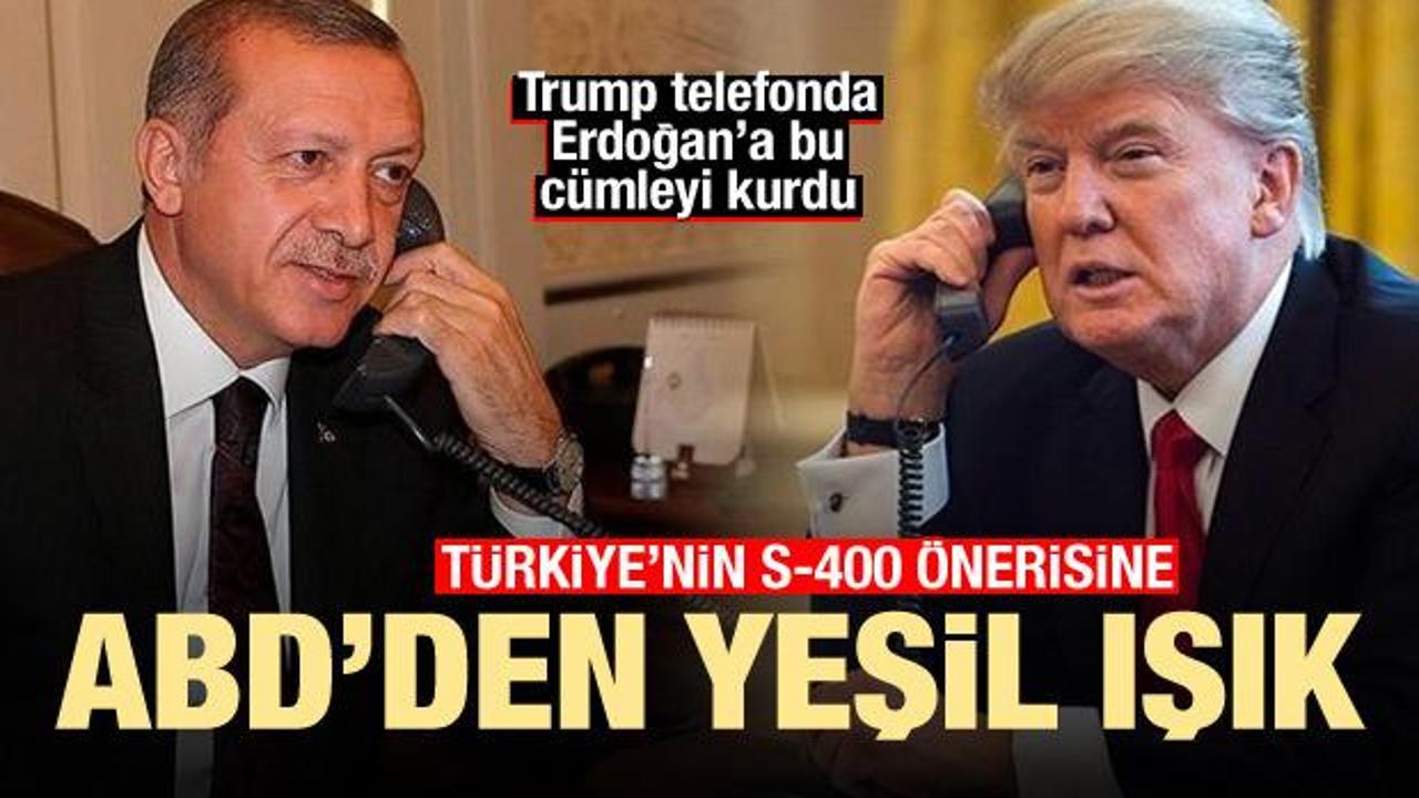 ABD Başkanı Trump'tan Türkiye'nin S-400 önerisine yeşil ışık
