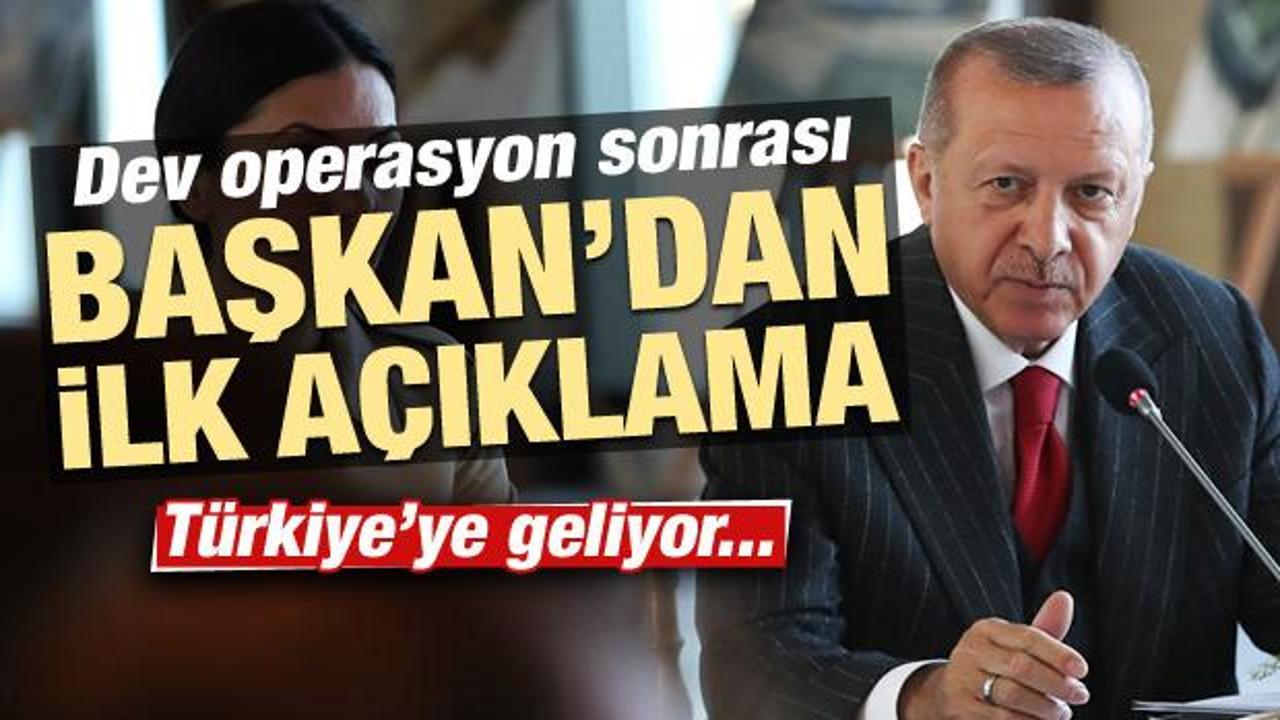 Dev operasyon sonrası Erdoğan'dan ilk açıklama!