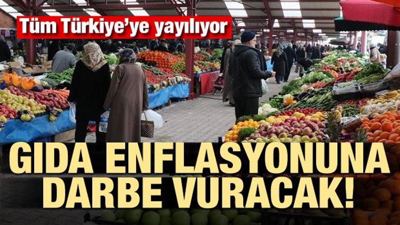 Gıda enflasyonuna darbe vuracak! Tüm Türkiye'ye yayılıyor
