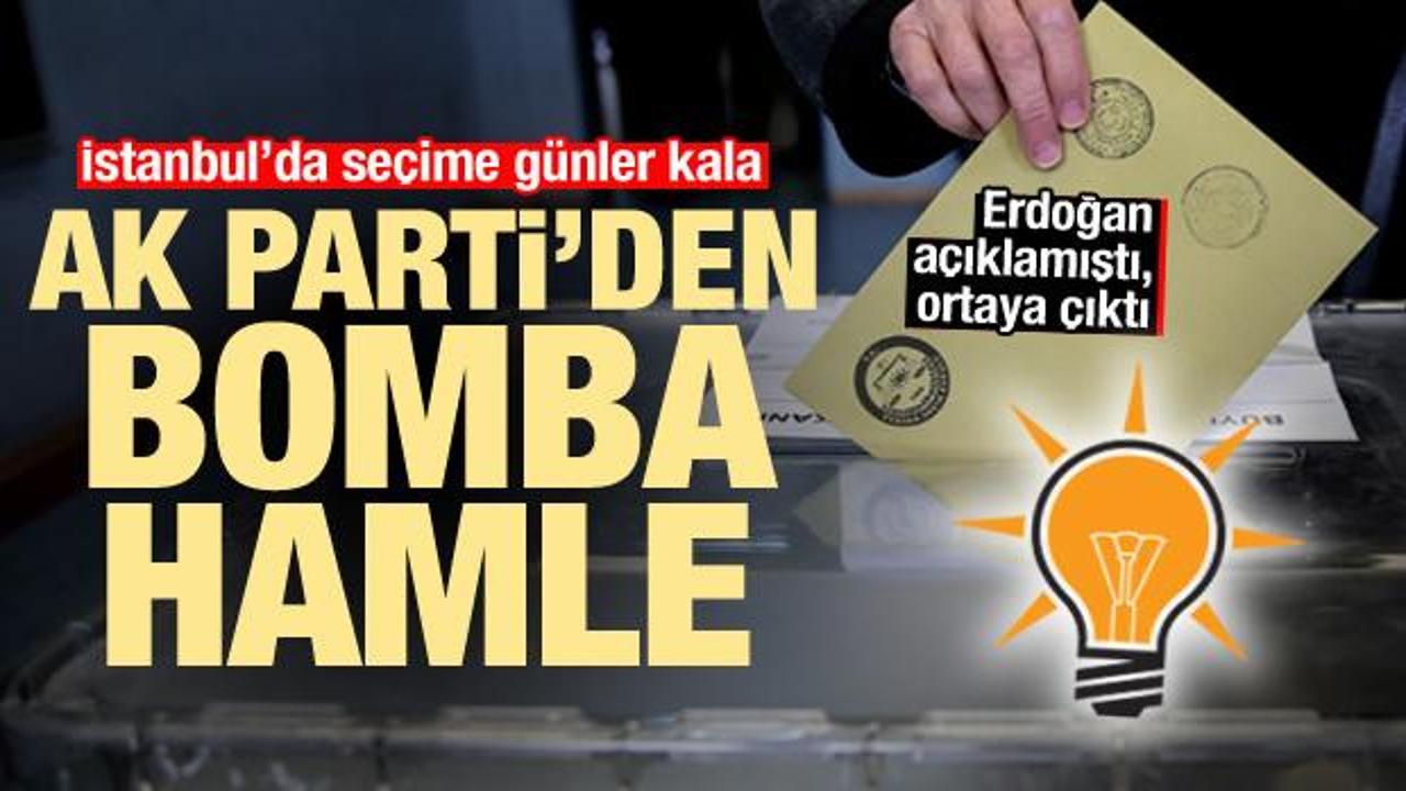 İstanbul seçimine günler kala AK Parti'den bomba hamle