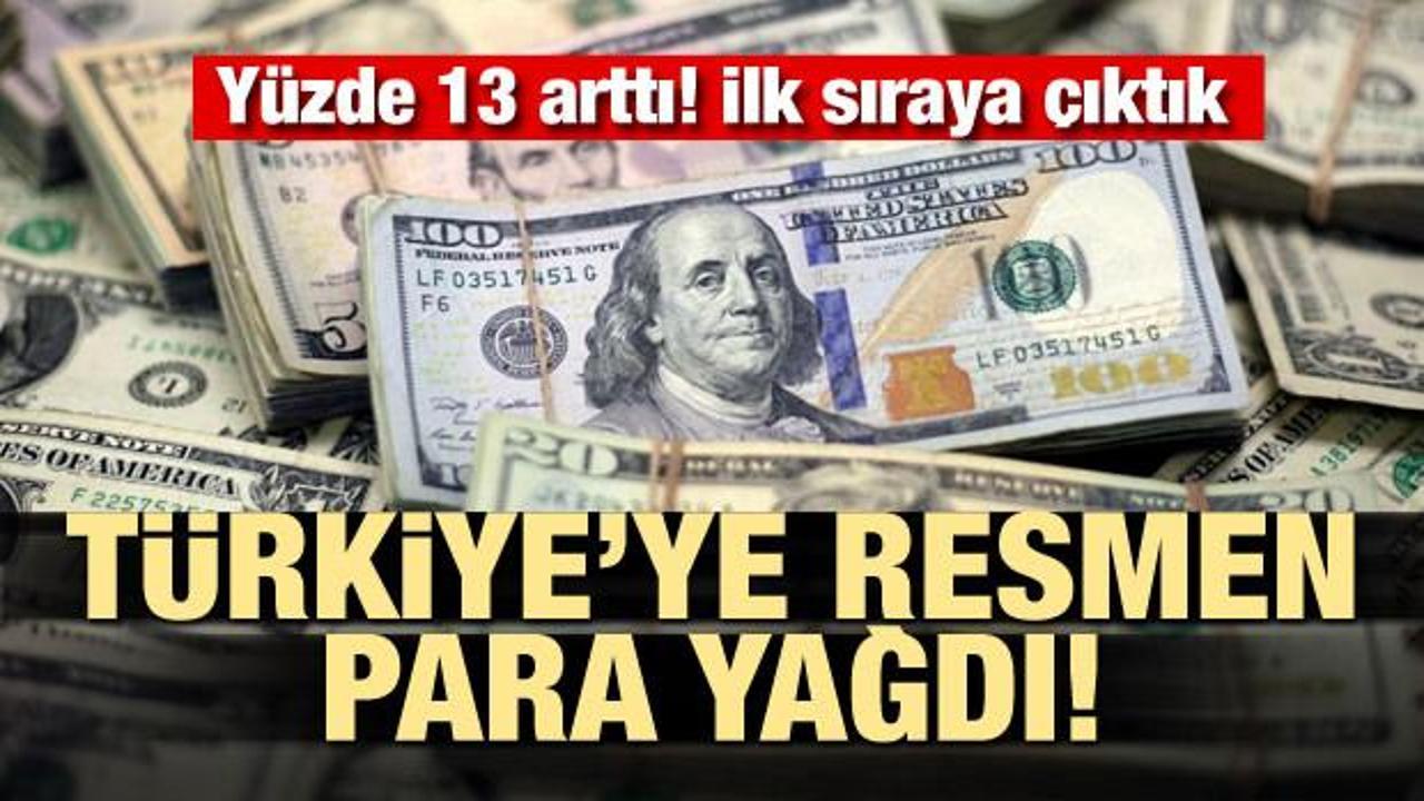 Türkiye'ye para yağdı! Yüzde 13 arttı