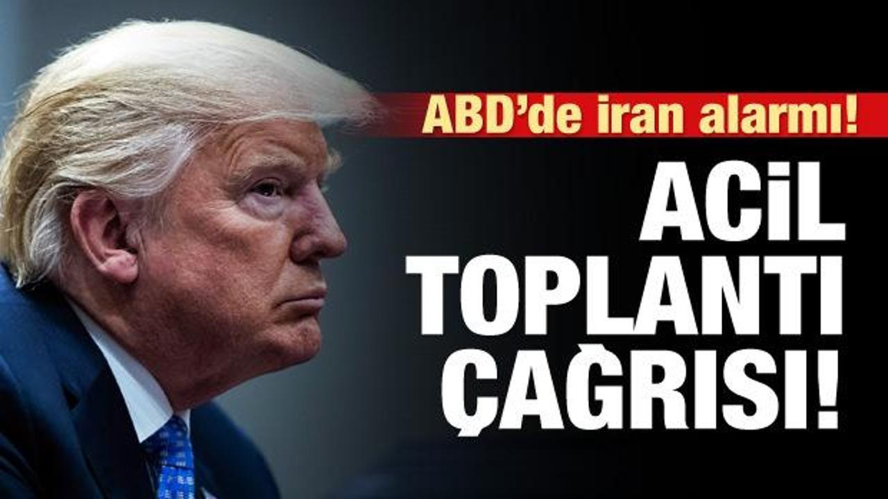 ABD'de İran alarmı! Acil toplantı çağrısı!