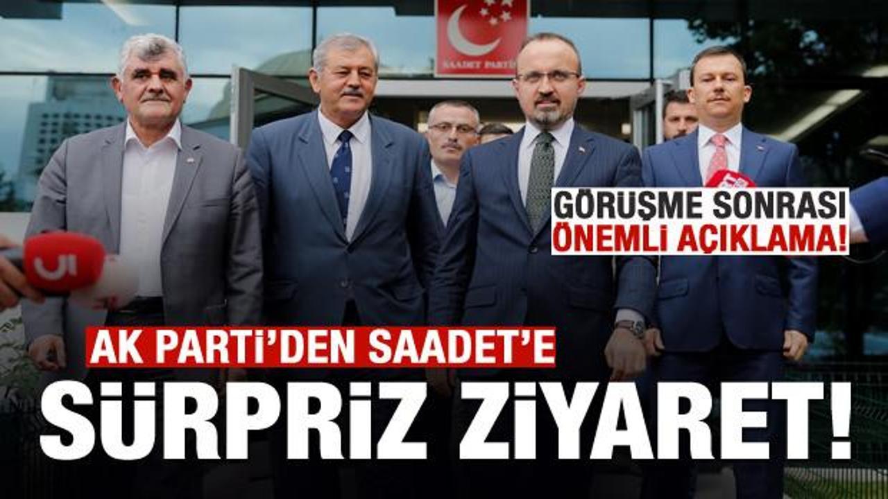 AK Parti'den Saadet Partisi'ne s&uuml;rpriz ziyaret! 
