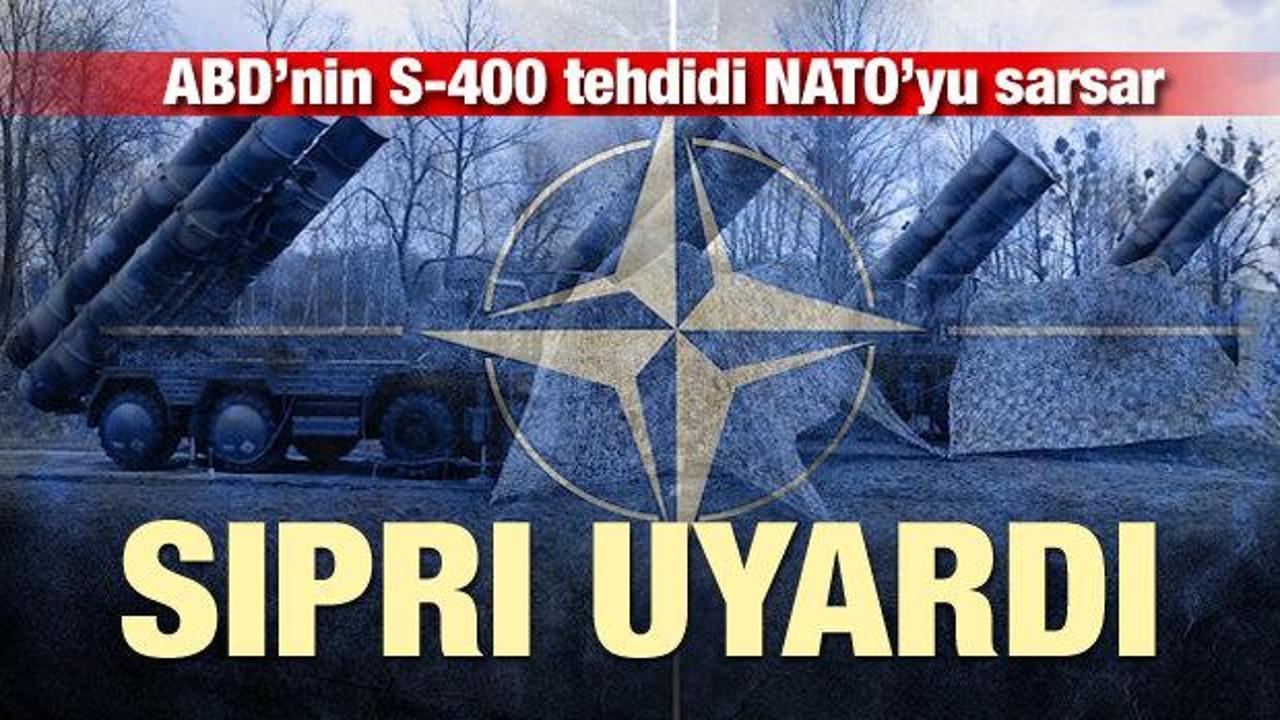 SIPRI uyardı: ABD’nin S-400 tehdidi NATO’yu sarsar