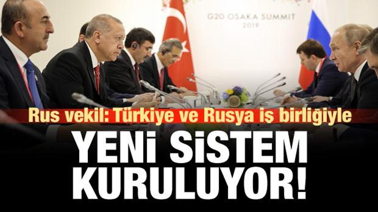 'Türkiye-Rusya iş birliğiyle yeni bölgesel güvenlik sistemi kuruluyor'