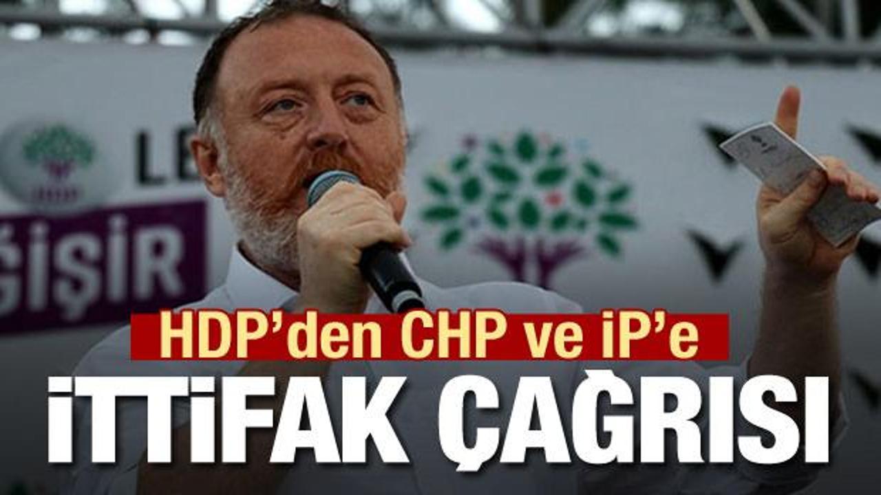 HDP'den CHP ve İP'e çağrı: İttifakımız sürsün