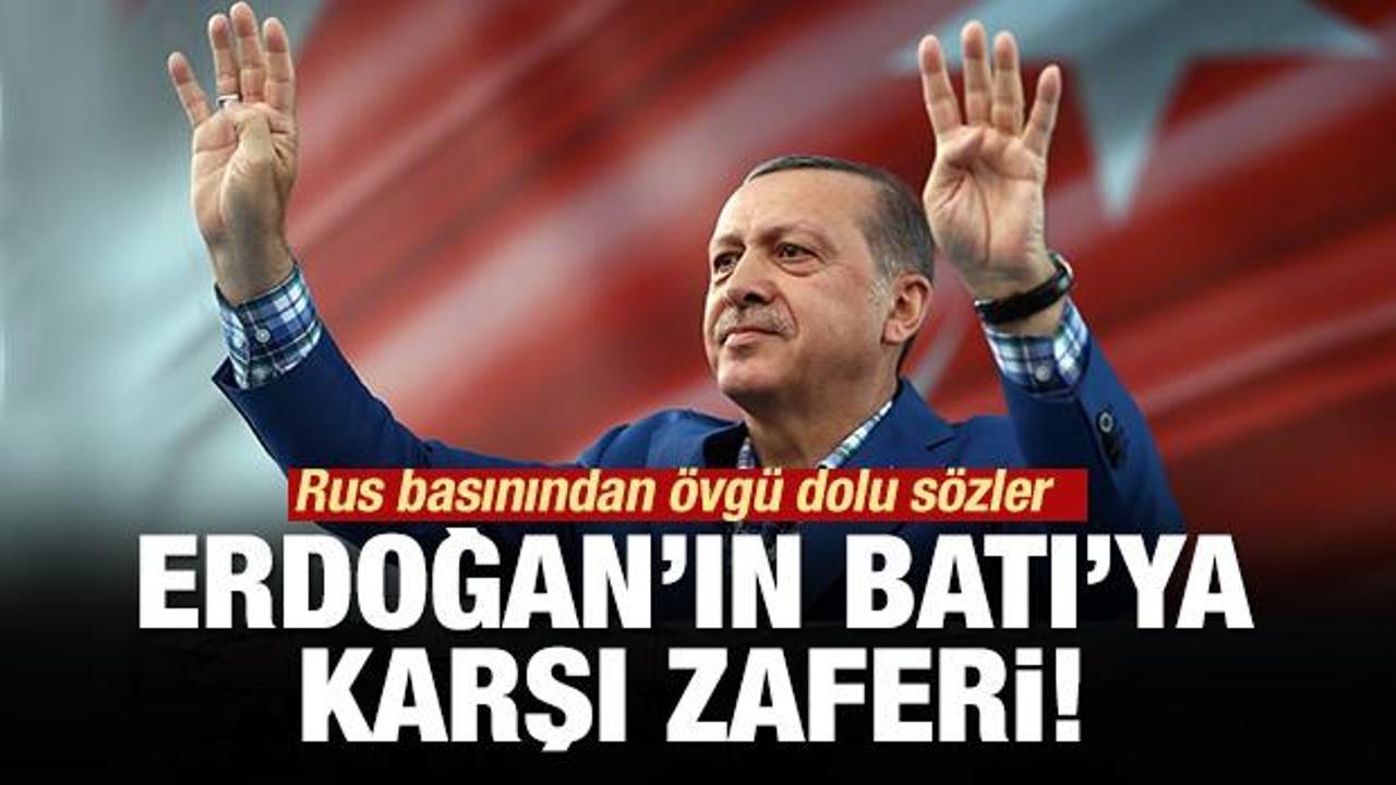Kommersant: Erdoğan Batı'ya karşı zafer kazandı!