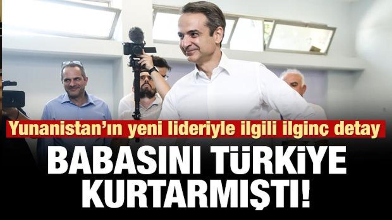 Yunanistan'ın yeni liderinin babasını Türkiye kurtarmıştı!