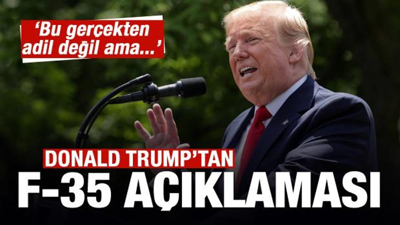 Trump'tan Türkiye ve F-35 açıklaması
