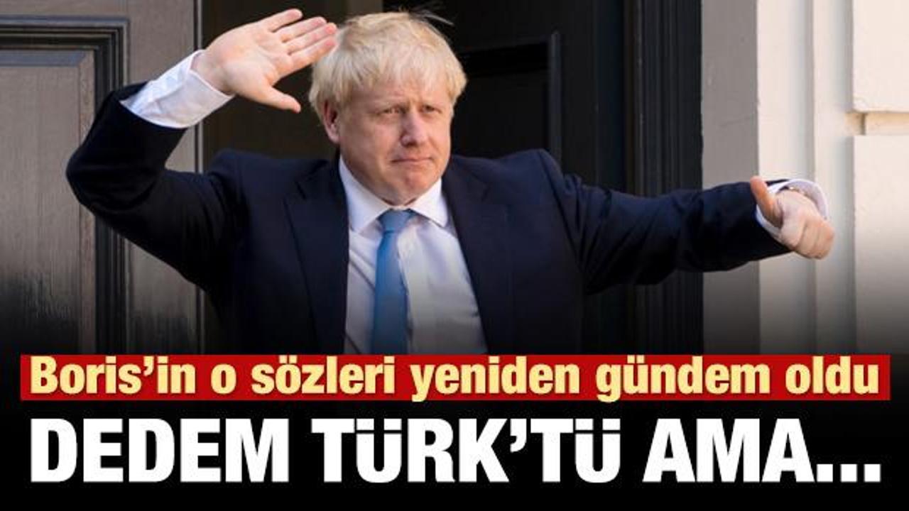 Boris Johnson: Benim dedem Türk'tü ama...