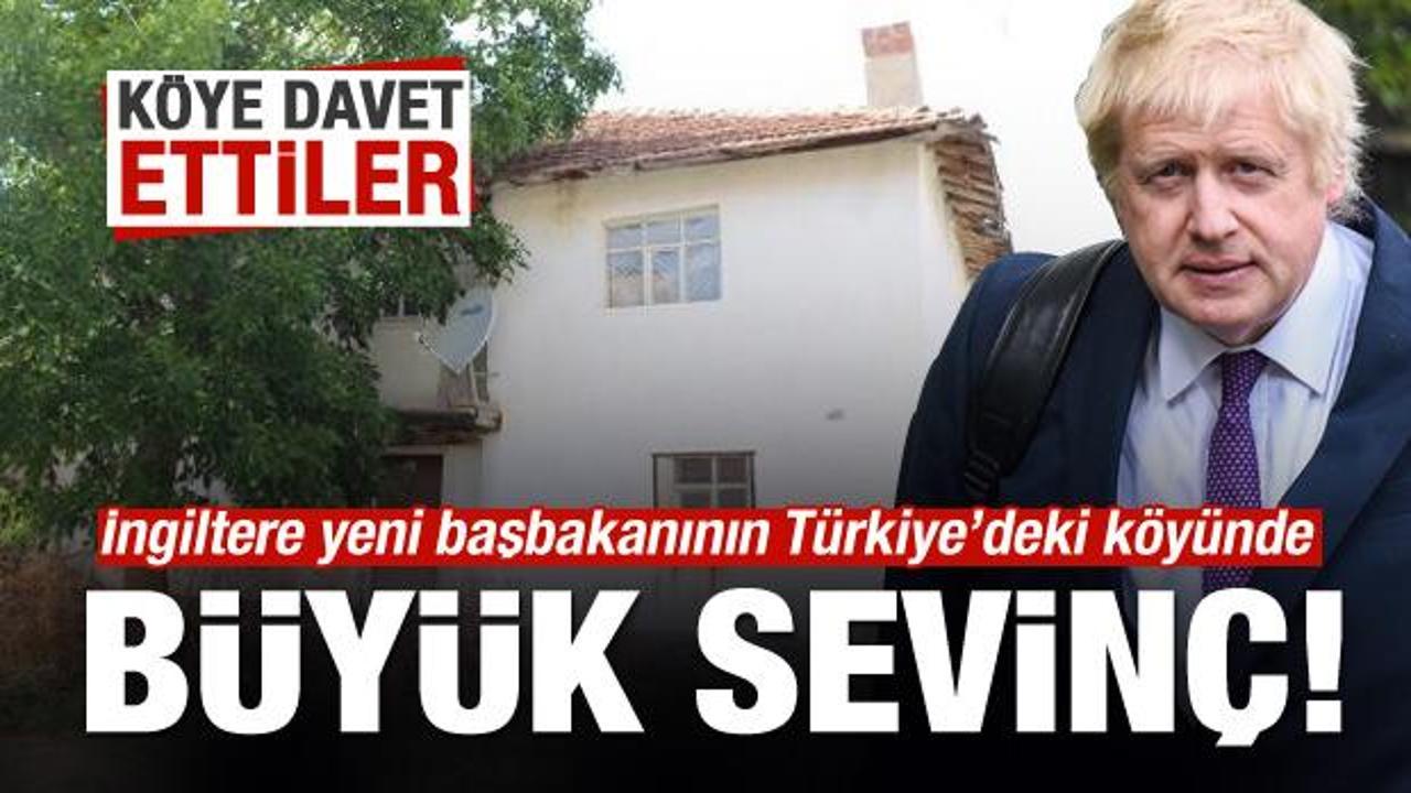 Boris Johnson'ın Türkiye'deki köyünde büyük sevinç
