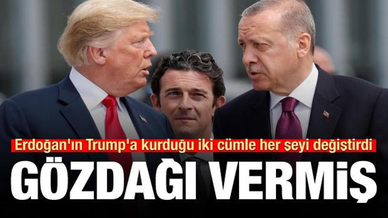 Erdoğan'ın Trump'a ettiği iki cümle her şeyi değiştirdi! Gözdağı verdi