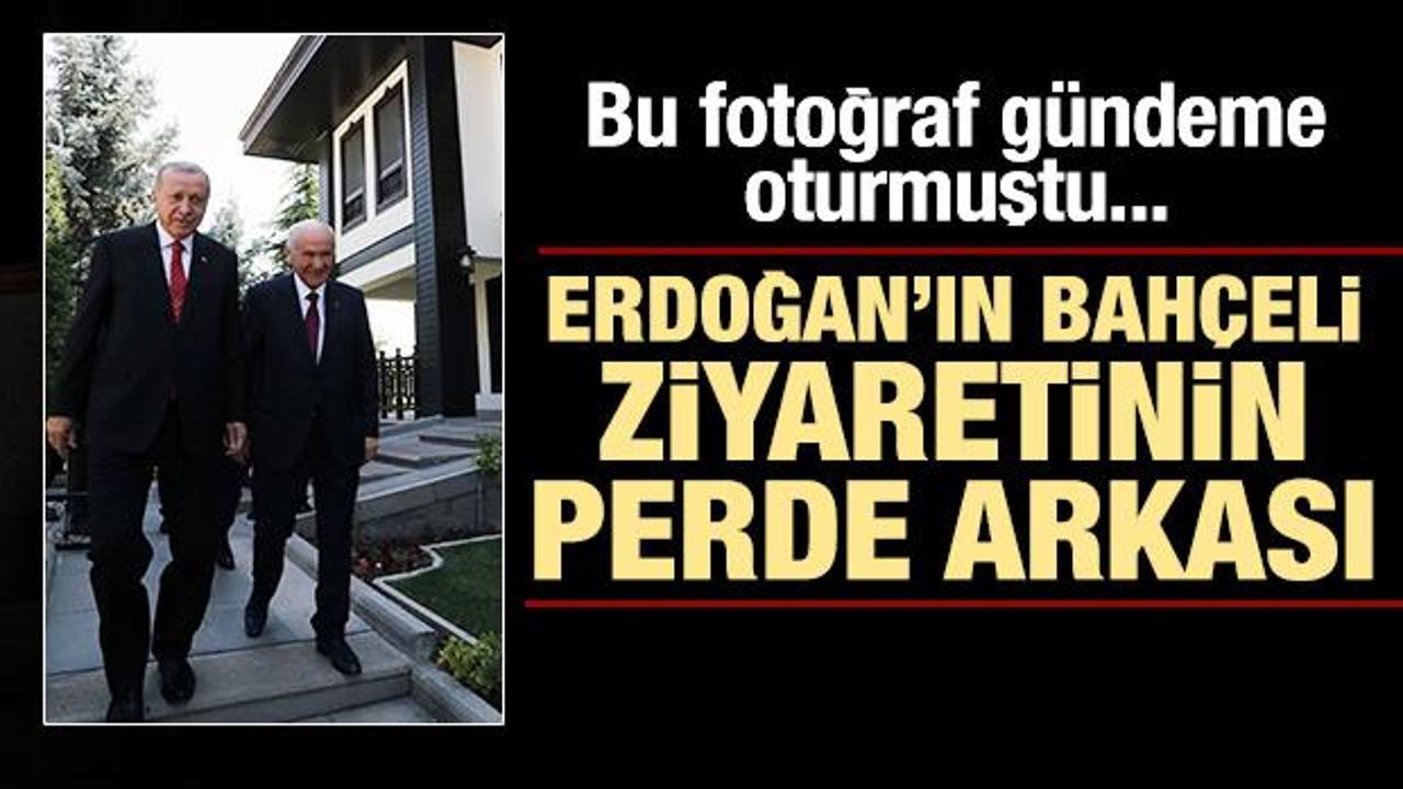 İşte Erdoğan'ın Bahçeli ziyaretinin perde arkası