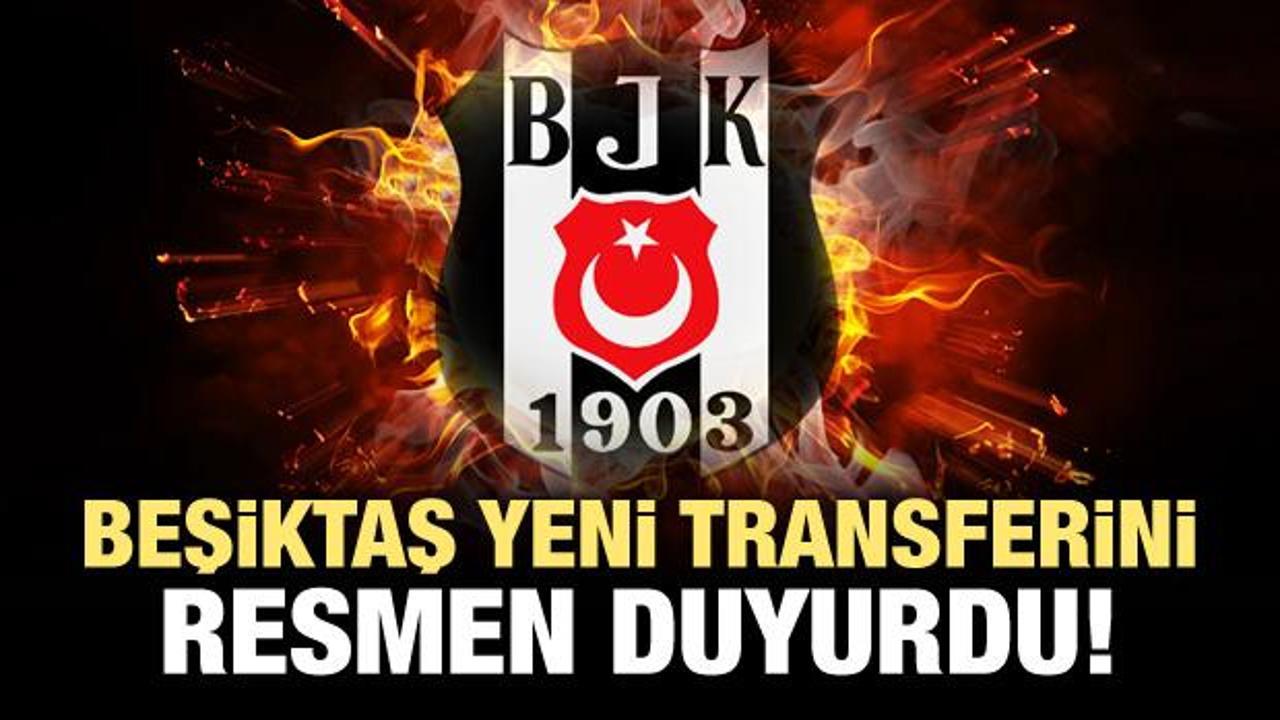 Beşiktaş yeni transferi resmen duyurdu!