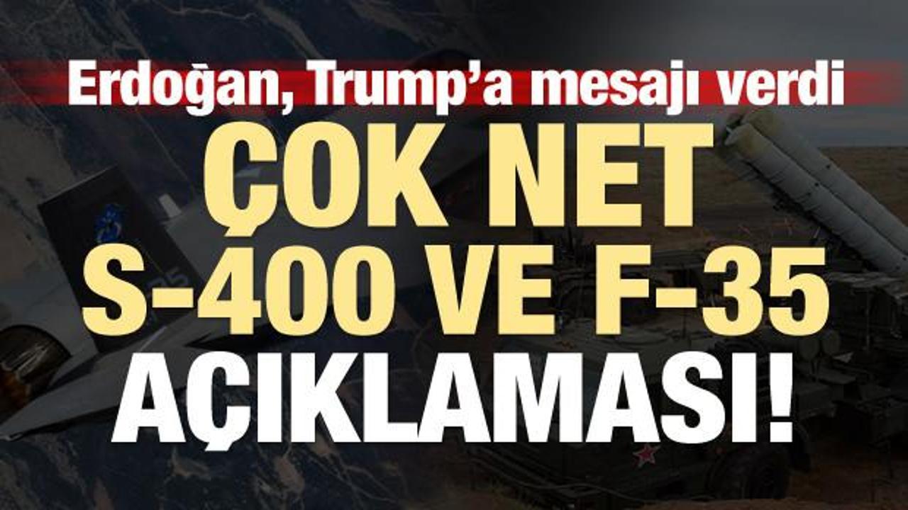 Erdoğan'dan çok net F-35 ve S-400 açıklaması! Trump'a mesajı verdi...