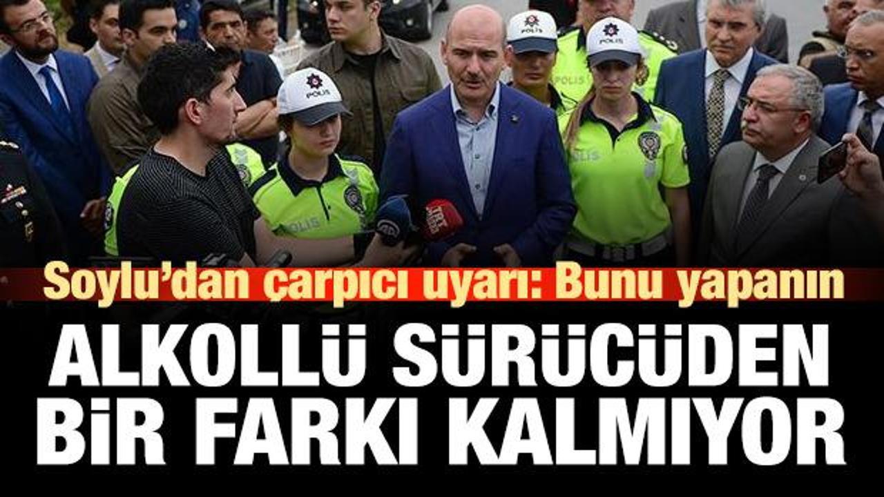 Soylu: Bunu yapanın, alkoll&uuml; s&uuml;r&uuml;c&uuml;yle arasında bir fark kalmıyor!