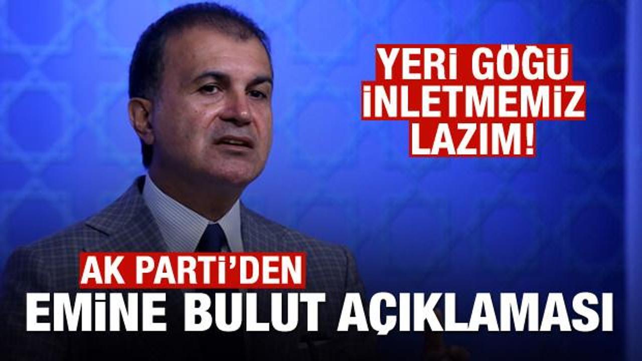 AK Partili Çelik'ten Emine Bulut açıklaması