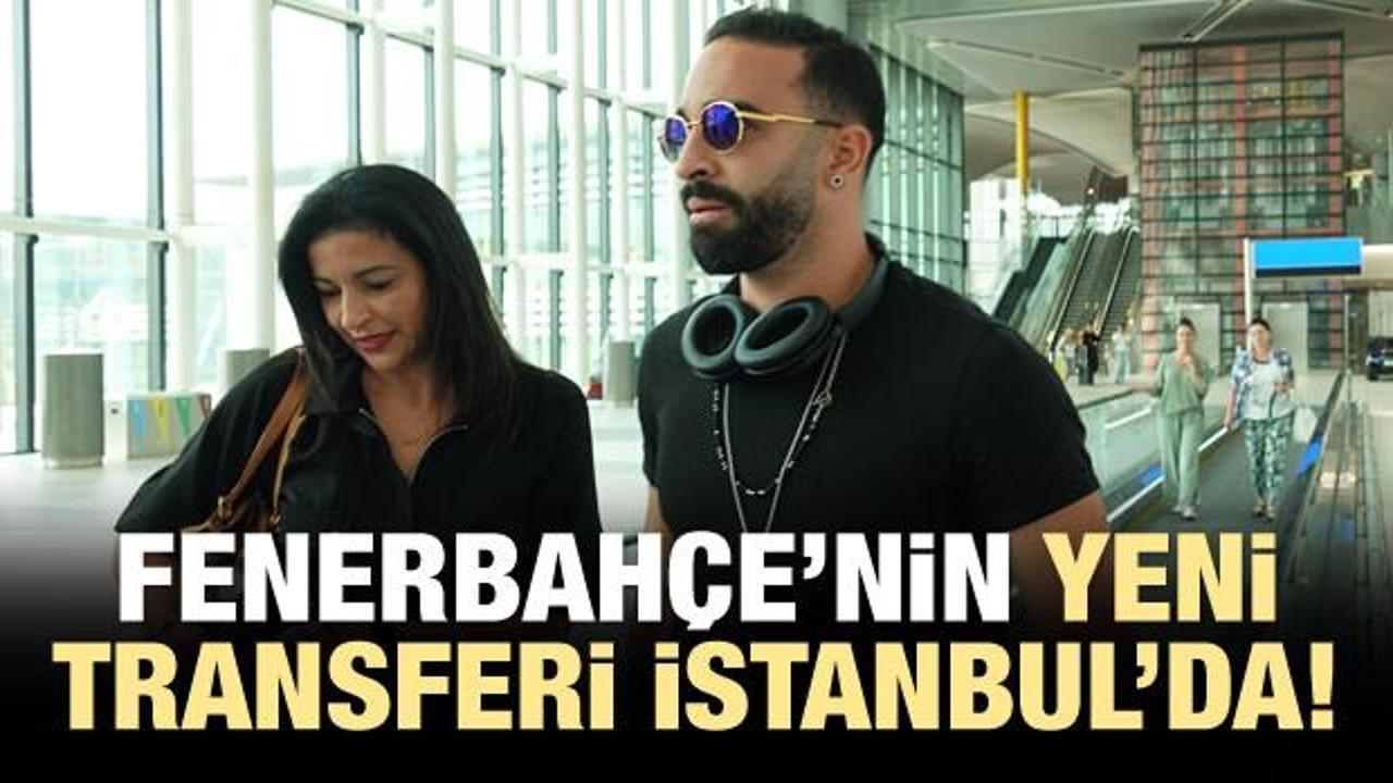 Fenerbahçe'nin yeni transferi İstanbul'da