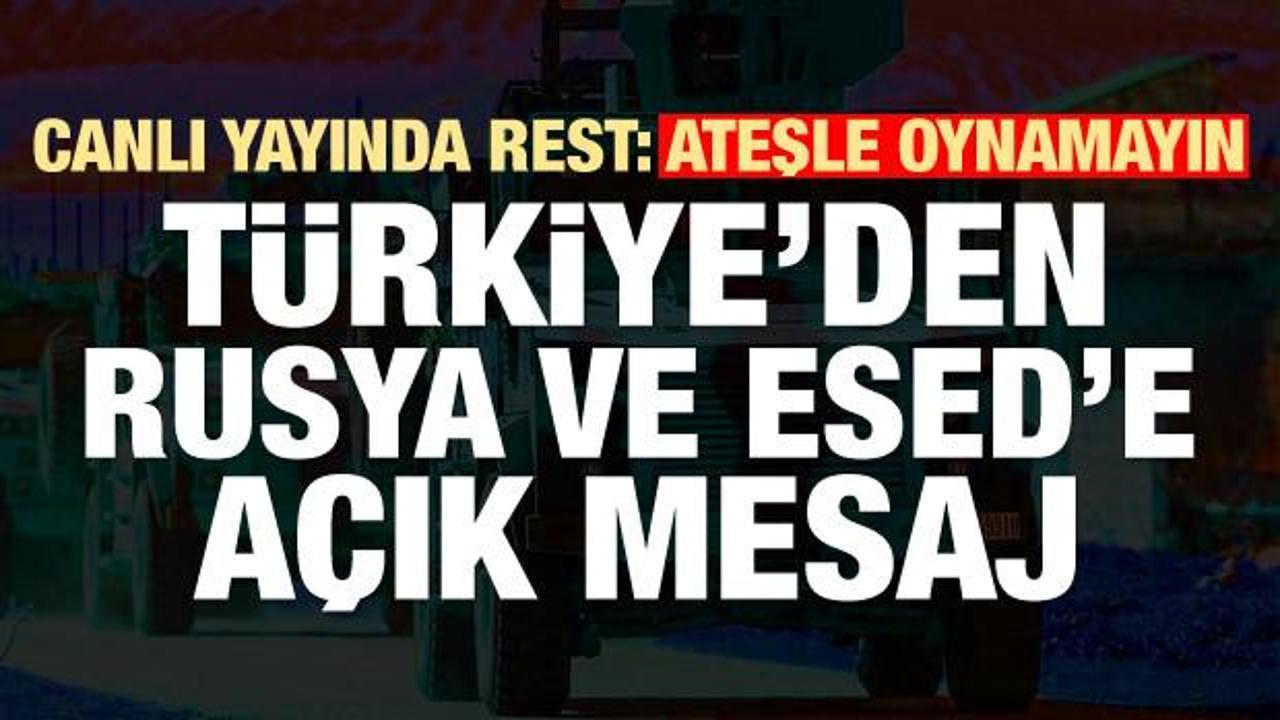 TSK konvoyuna saldırı sonrası Türkiye'den Rusya ve Esed'e açık mesaj
