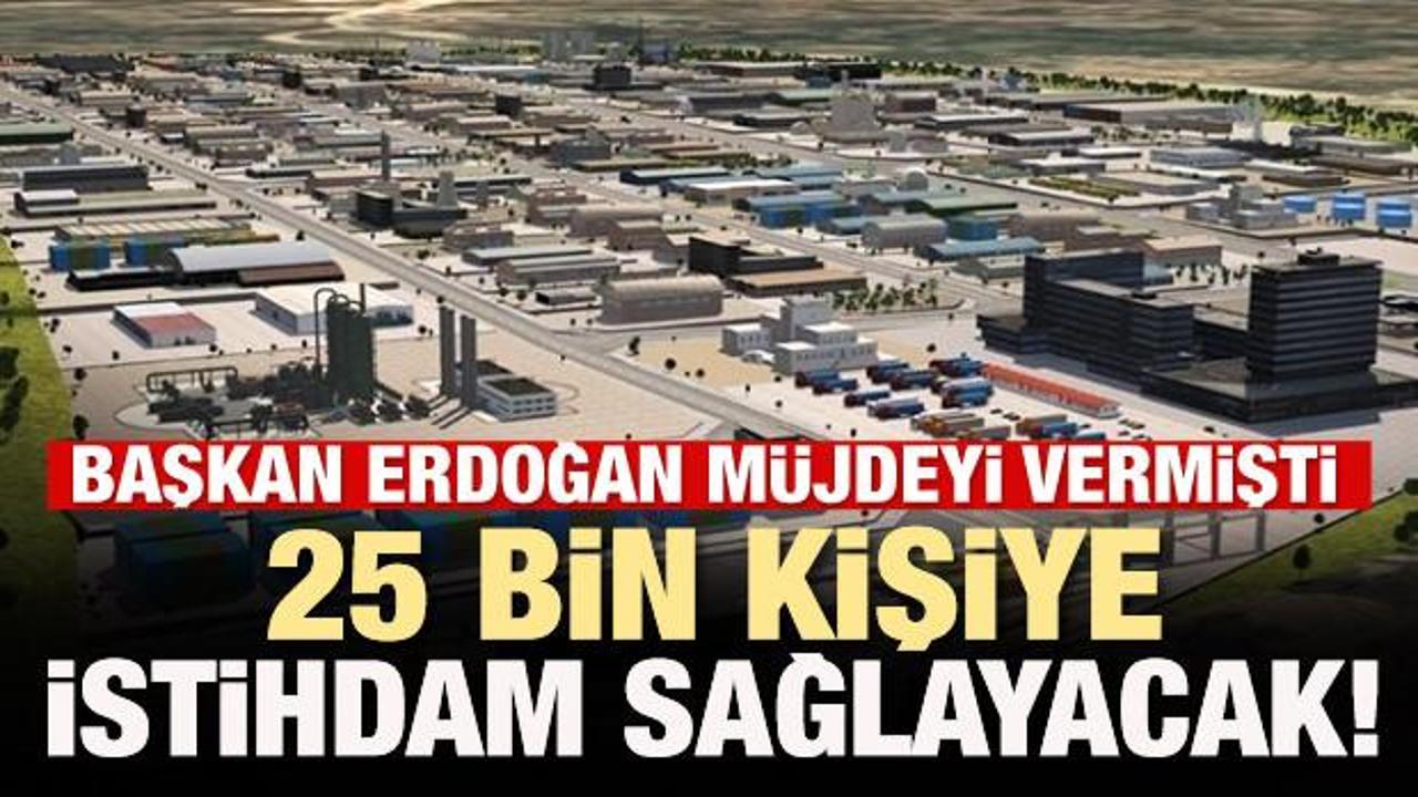 Erdoğan duyurmuştu! 25 bin kişiye istihdam sağlayacak