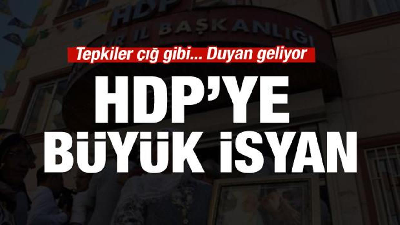 HDP'ye isyan gün geçtikçe büyüor
