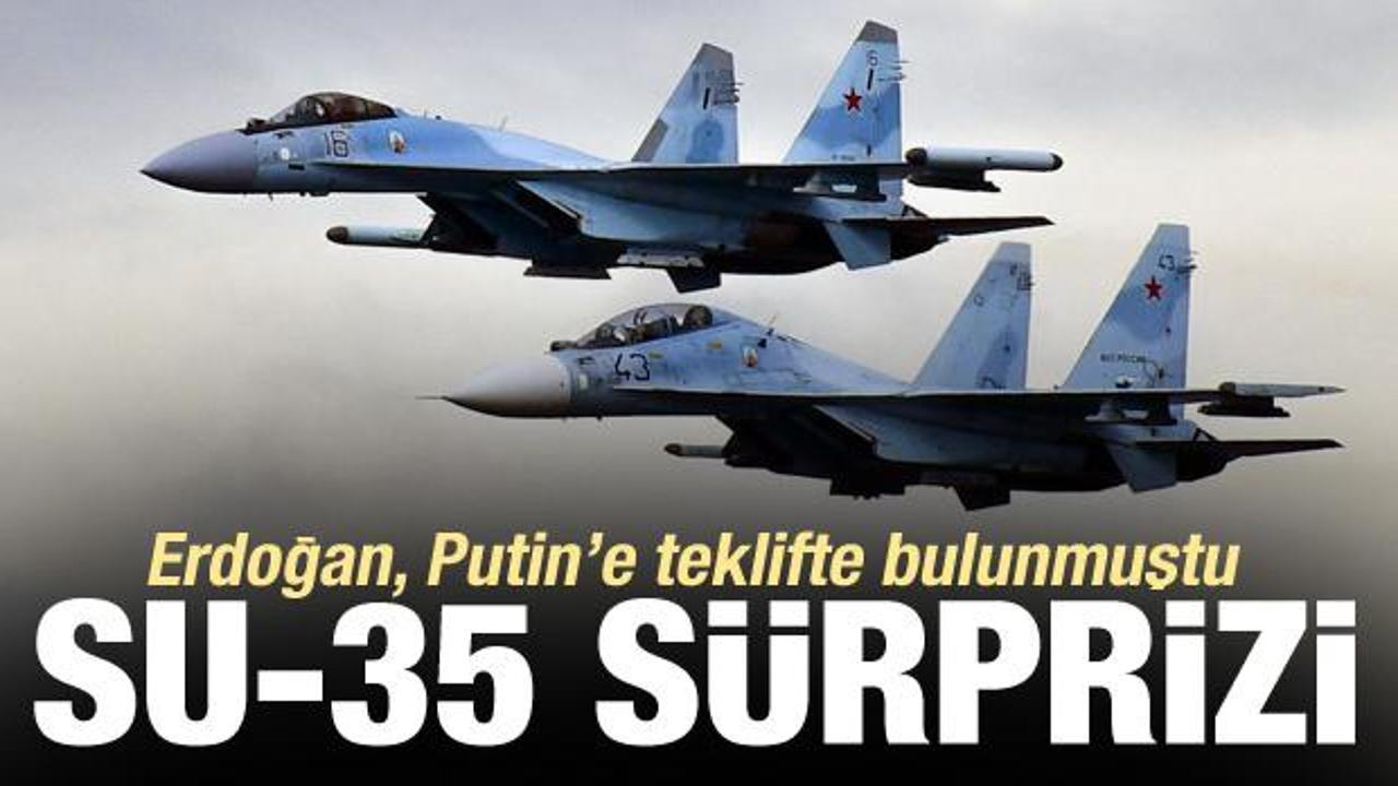 Erdoğan, Putin'e resmen teklif etmişti! Türkiye'ye Su-35 sürprizi