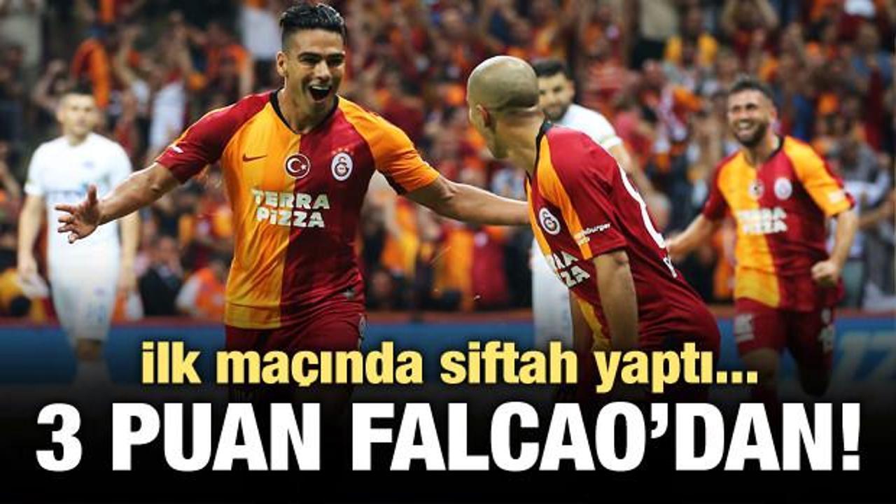 Falcao siftah yaptı Galatasaray kazandı!