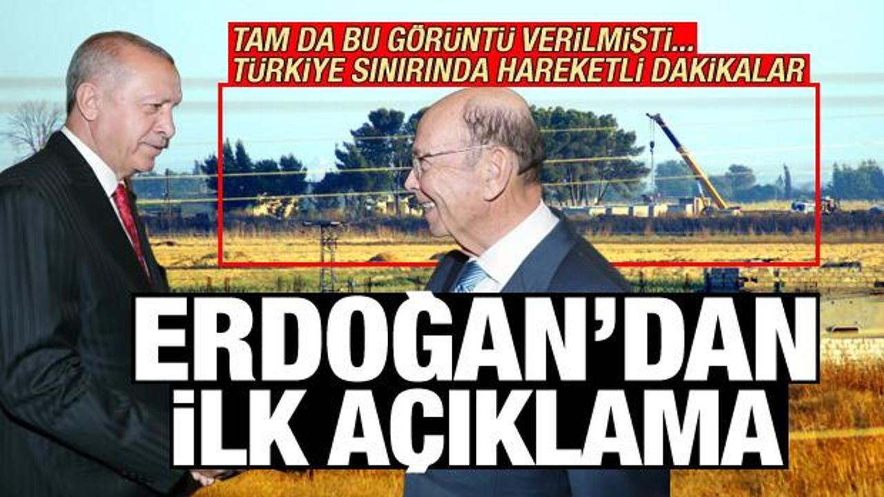 Sınırda hareketli dakikalar! Erdoğan'dan ilk açıklama