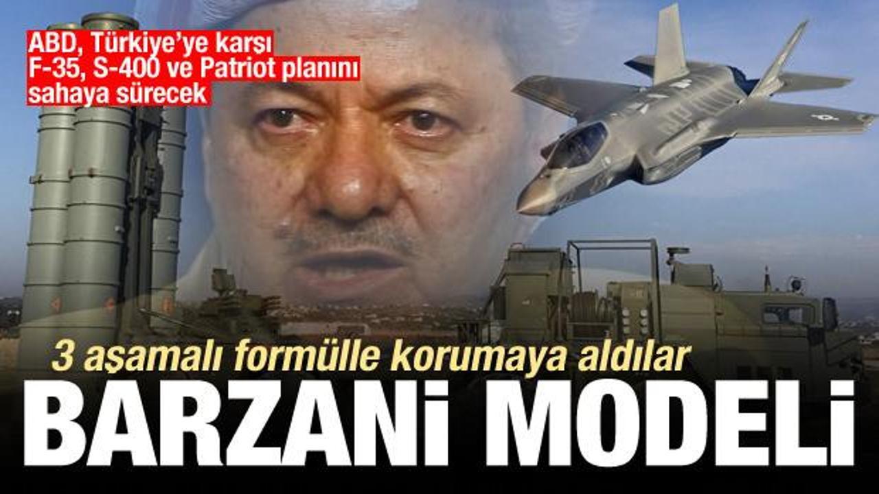 Barzani modeli! ABD'den Türkiye'ye karşı F-35, S-400 ve Patriot planı