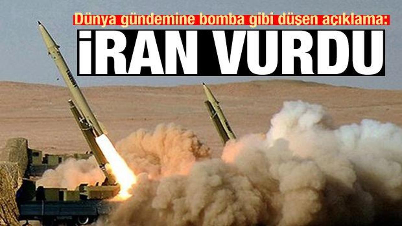 Dünya gündemine bomba gibi düşen açıklama: İran vurdu