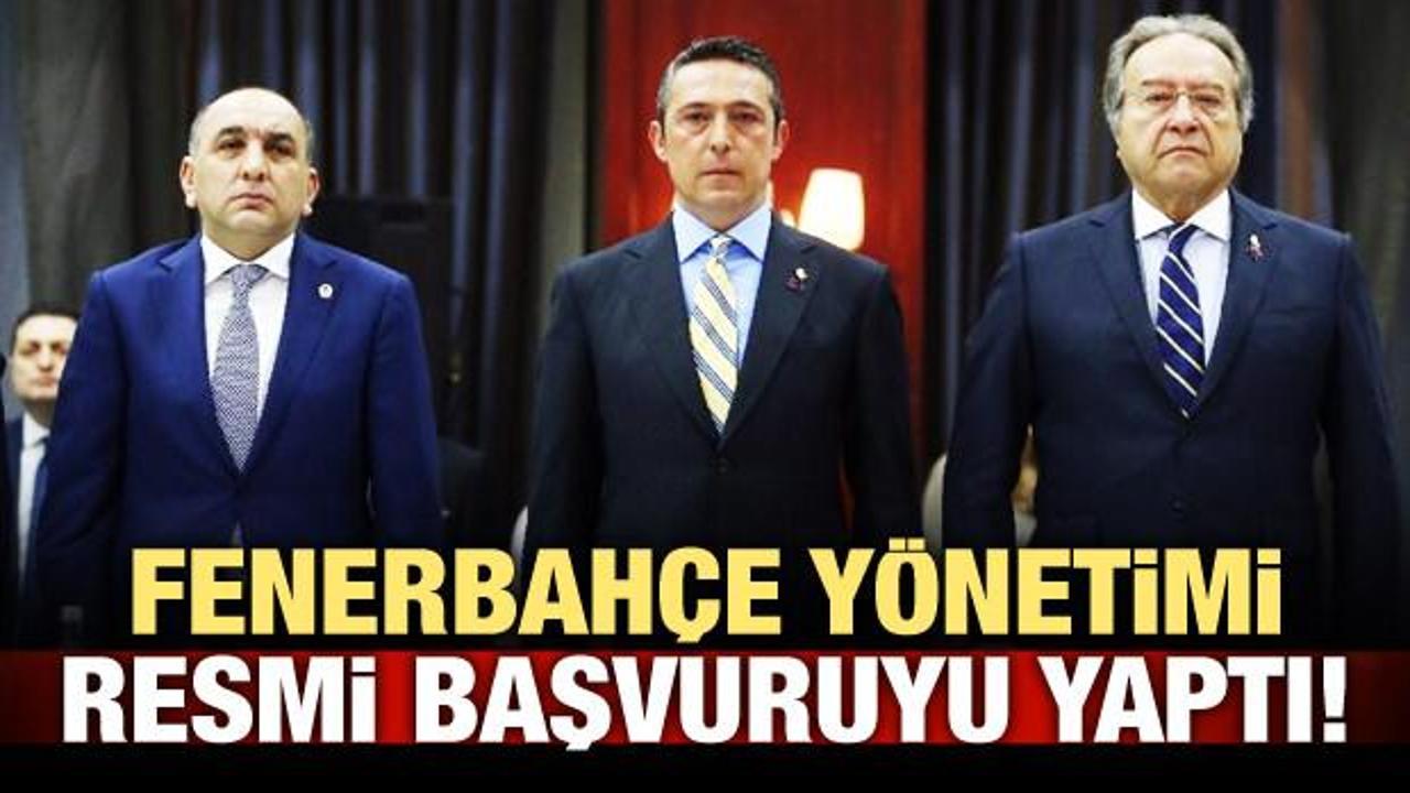 Fenerbahçe resmi başvuruyu yaptı!