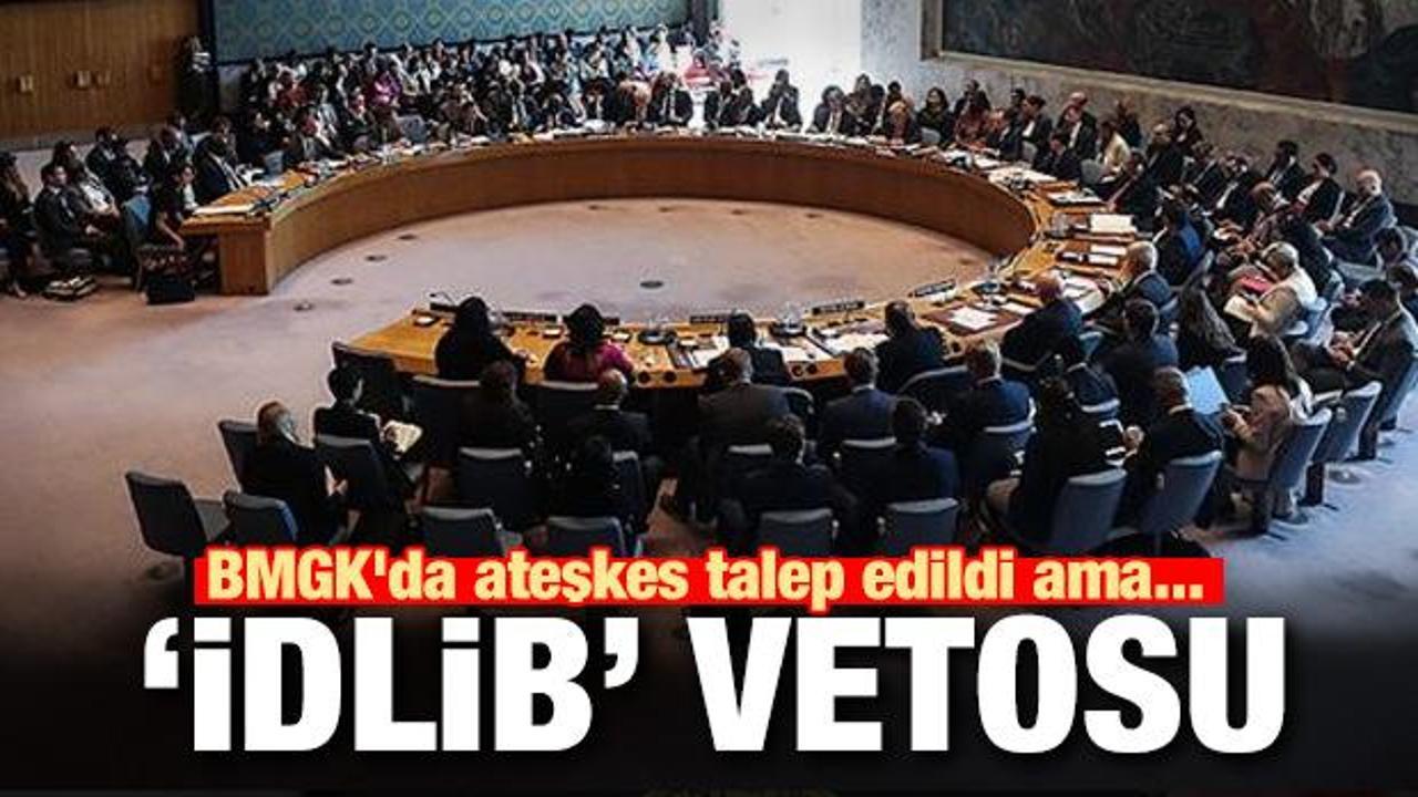 Son dakika haber: Rusya ve Çin'den BMGK'da 'İdlib' vetosu