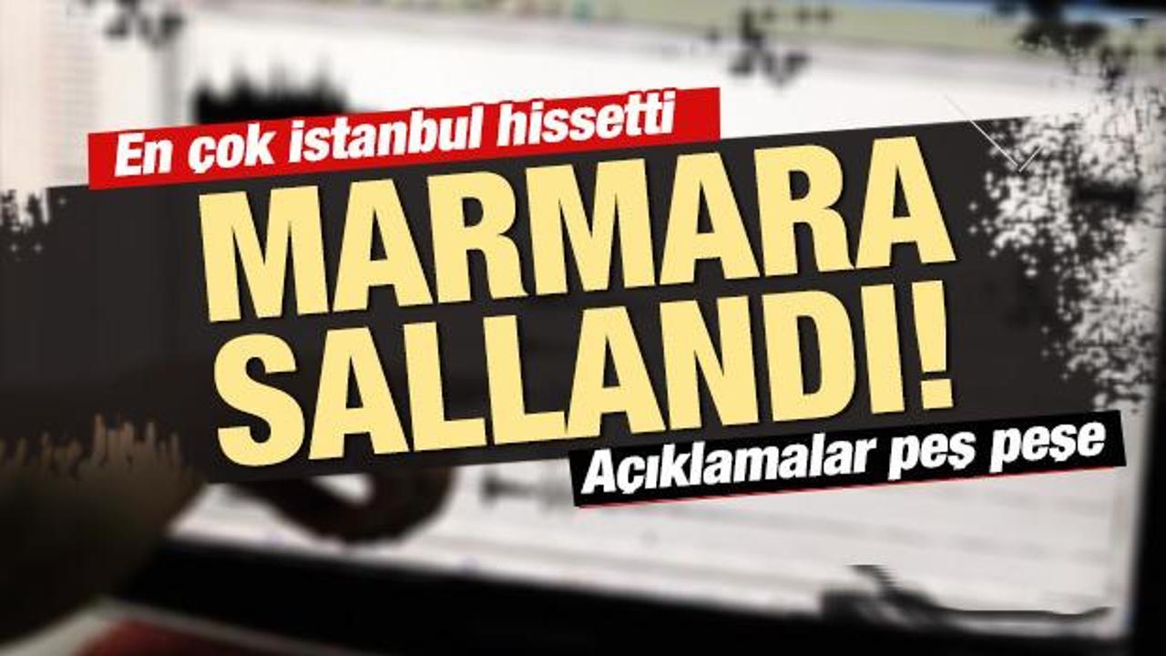 Marmara'da deprem! İstanbul'da büyük panik