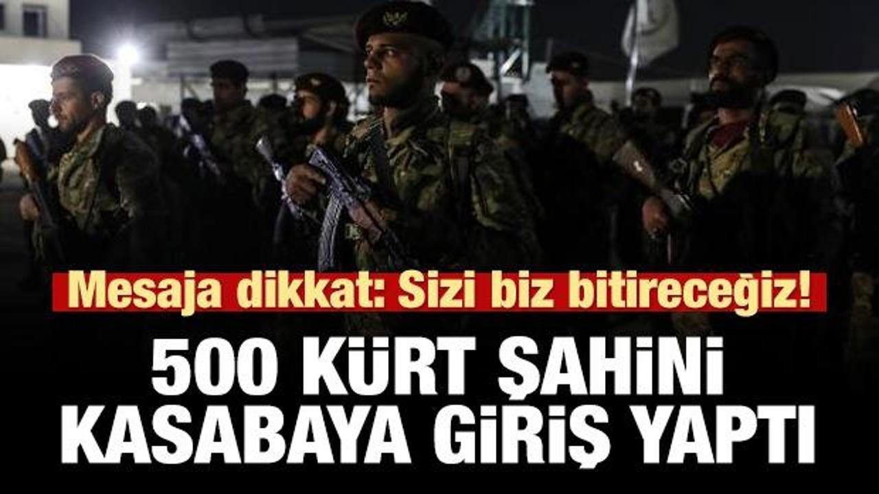500 Kürt Şahini kasabaya giriş yaptı! Tokat gibi mesaj!