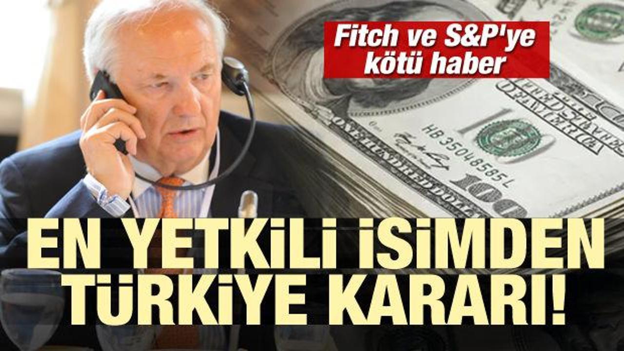  En yetkili isimden Türkiye kararı! Fitch ve S&P'ye kötü haber