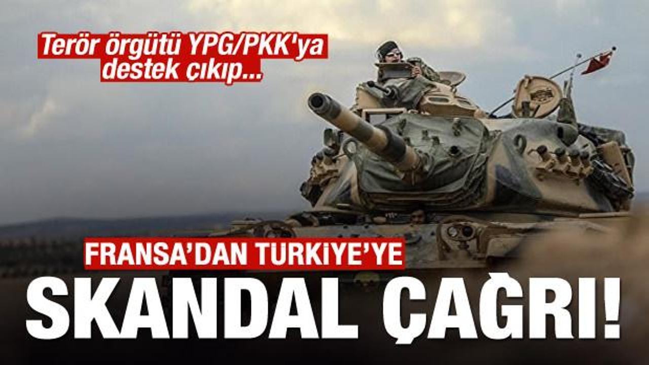 Fransa'dan Türkiye'ye skandal çağrı