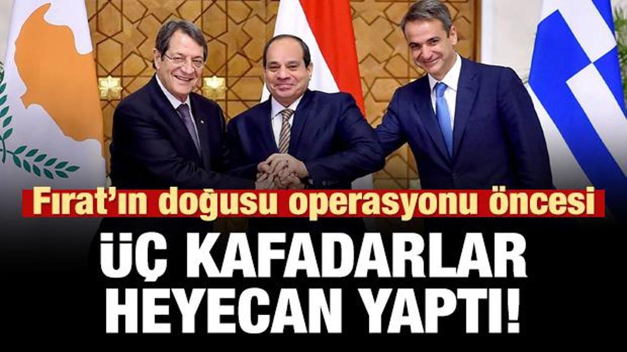 Mısır, Yunanistan ve Rumlardan Fırat'ın doğusu operasyonu mesajı!