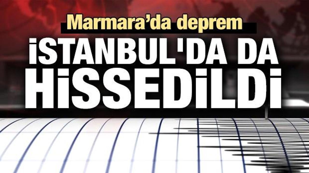 Son dakika haber: İstanbul'da korkutan deprem