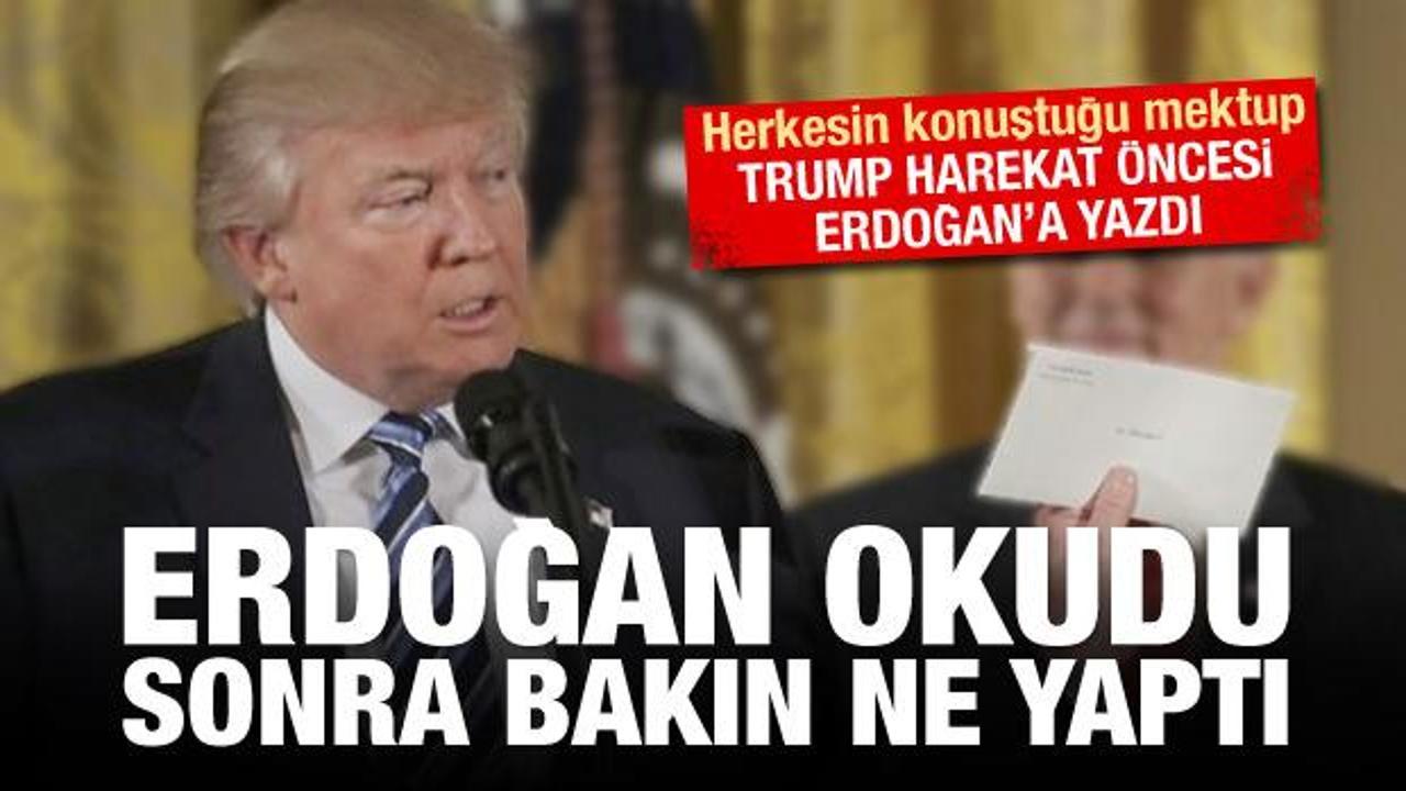Trump'ın Erdoğan'a yazdığı mektup çöpe atıldı!