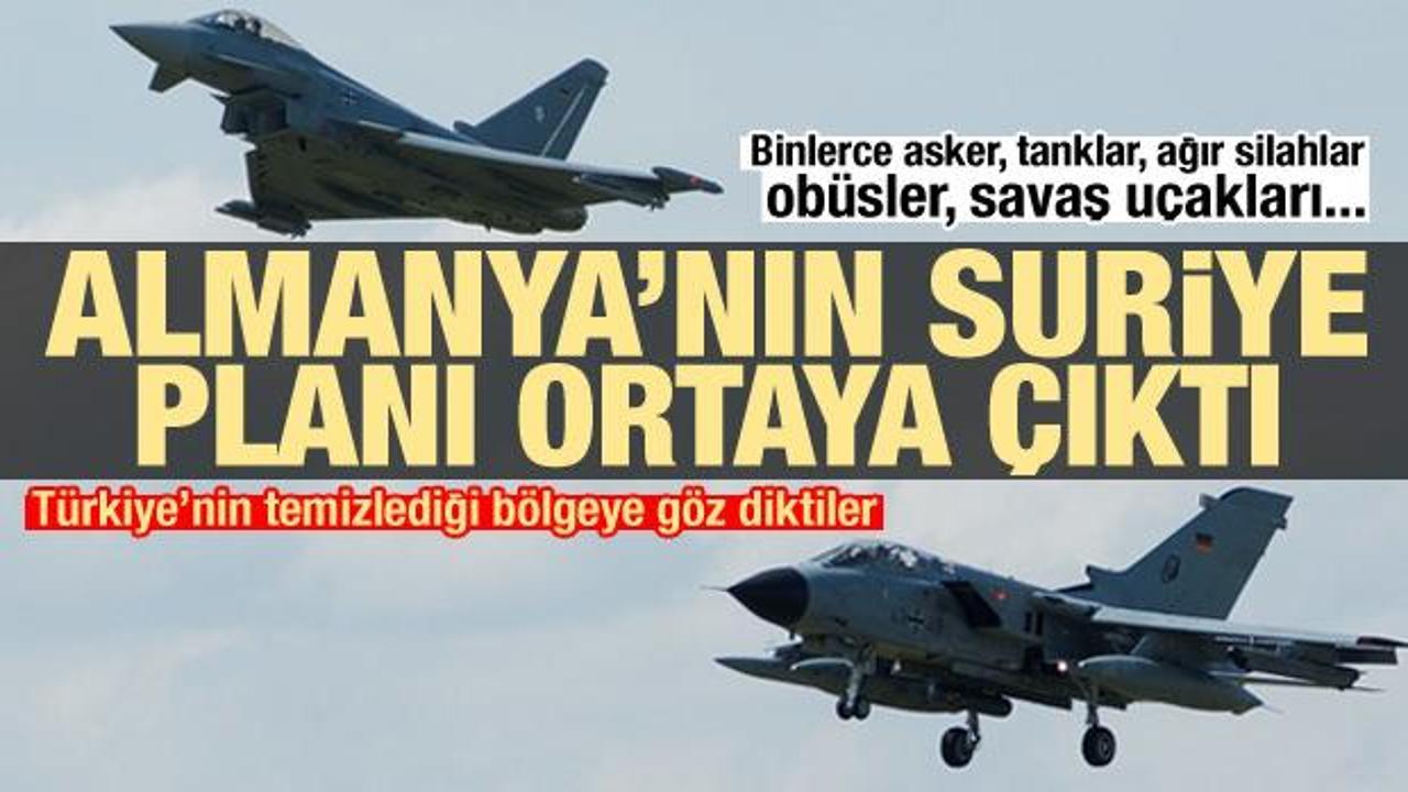 Almanya'nın Türkiye karşıtı Suriye planı ortaya çıktı