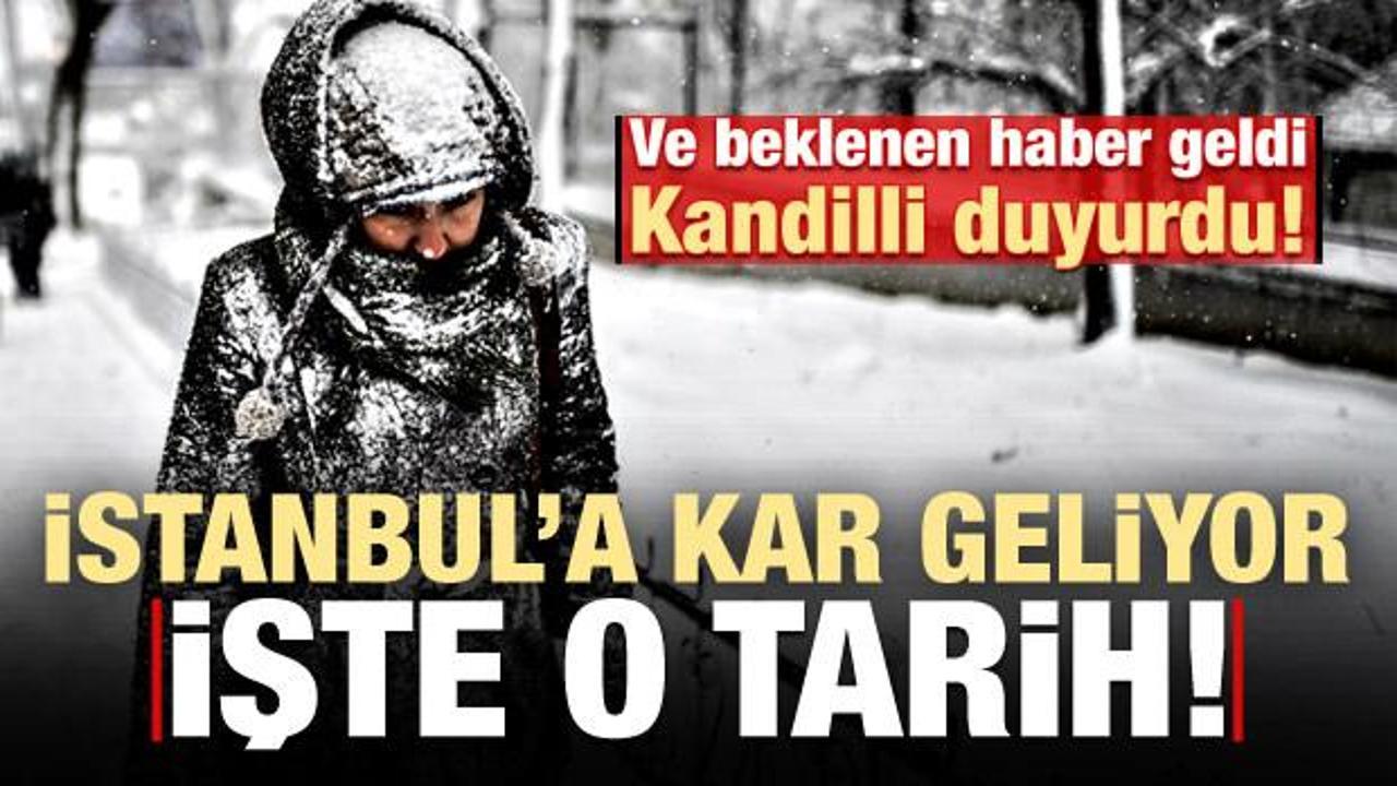 İstanbul'a kar o tarihte geliyor! Meteoroloji son dakika duyurdu