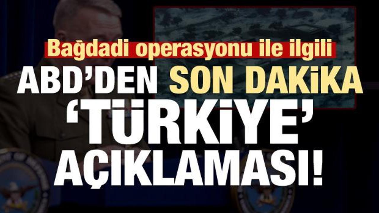 Bağdadi operasyonu ile ilgili ABD'den son dakika Türkiye açıklaması!